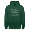 One Less Problem in Neukölln - Unisex Hoodie - Flaschengrün
