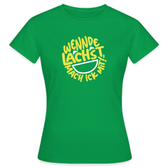 Wennde lachst, mach ick mit! - Frauen Premium T-Shirt