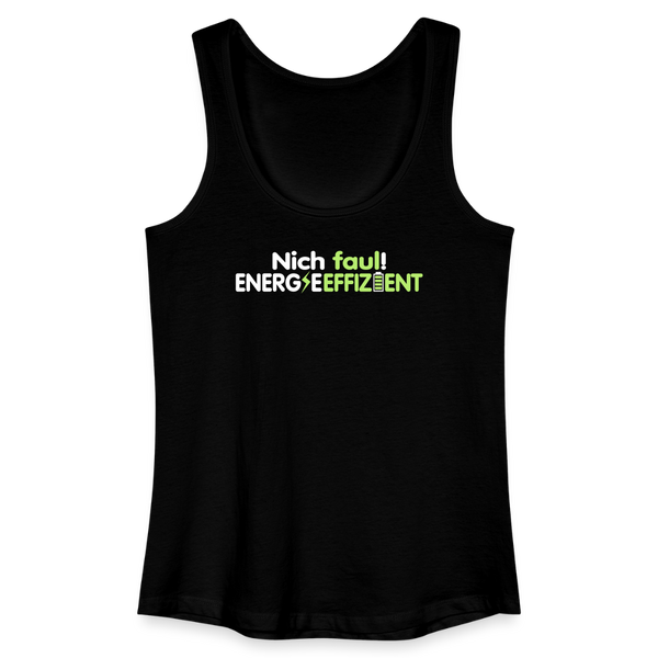 Nich faul! Energieeffizient! - Frauen Bio Tank Top - Schwarz