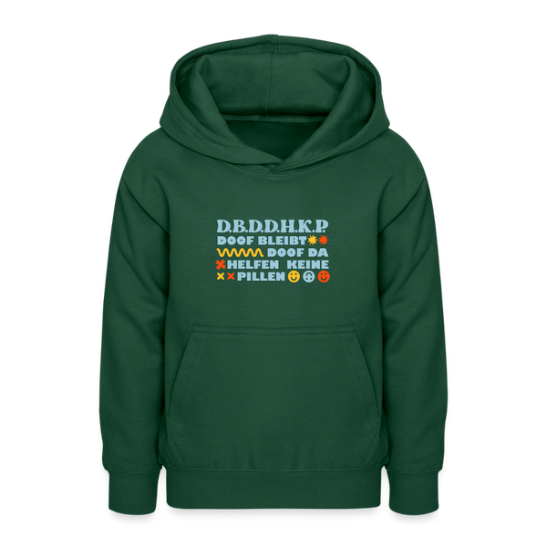d.b.d.d.h.k.P - Teenager Hoodie - Flaschengrün