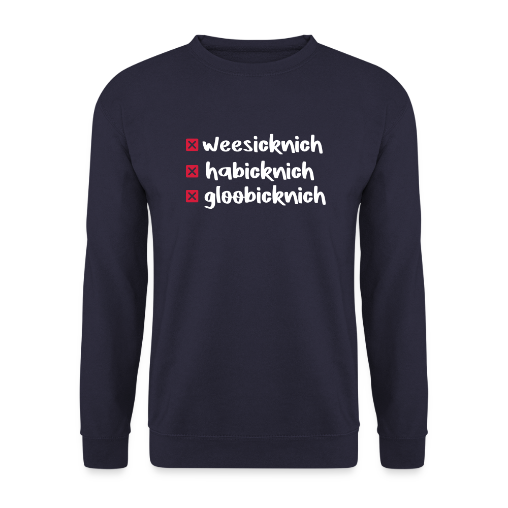 weesicknich, habicknich, gloobicknich - Unisex Pullover - Navy