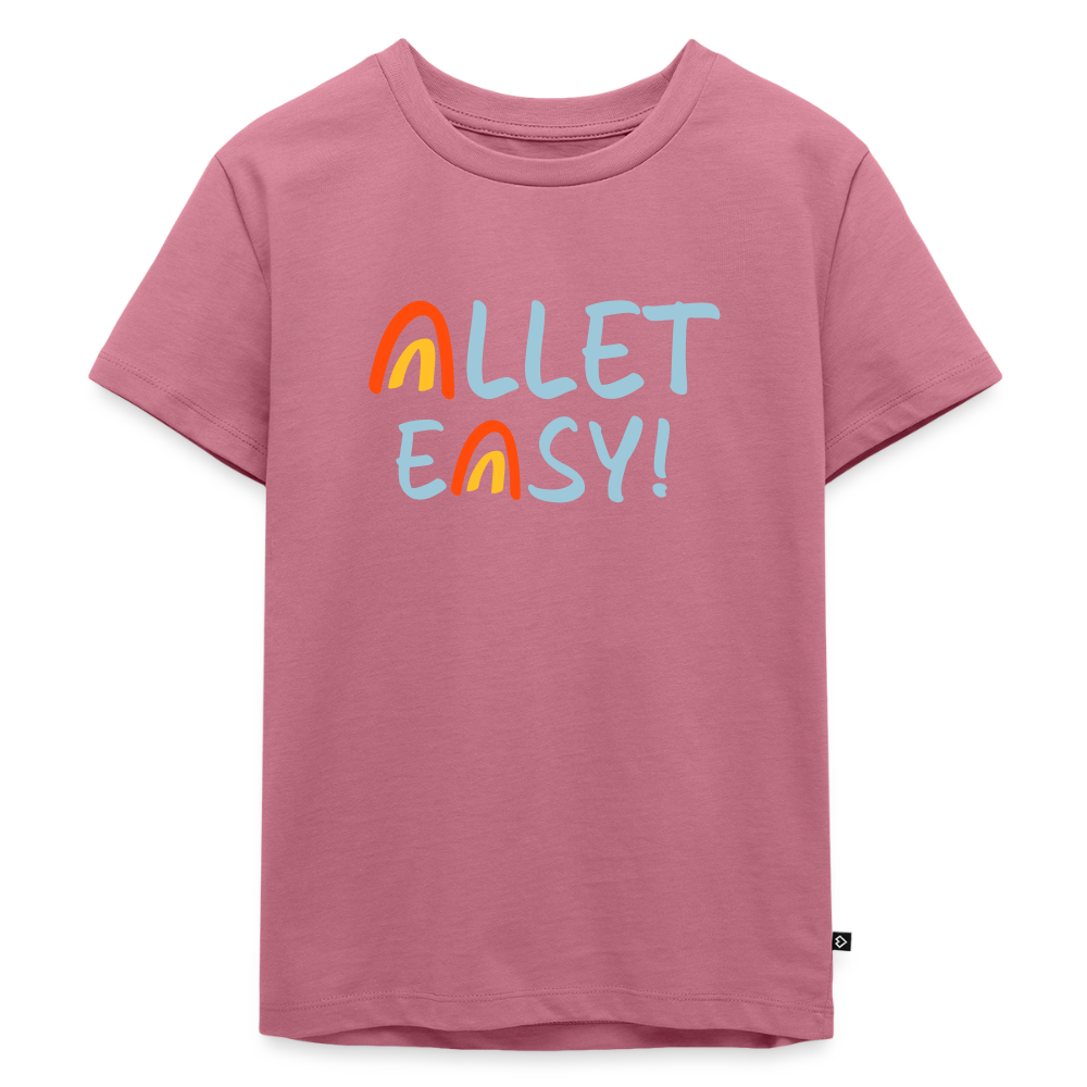 Allet Easy! - Kinder Premium T-Shirt - Mauve