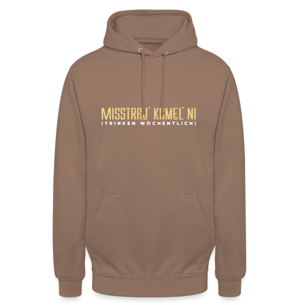 Misstrau' Kamel'n! (trinken wöchentlich) - Unisex Hoodie - Mokka