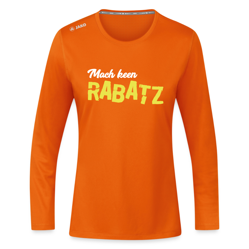 Mach keen Rabatz - Frauen Sport Langarmshirt - Neonorange