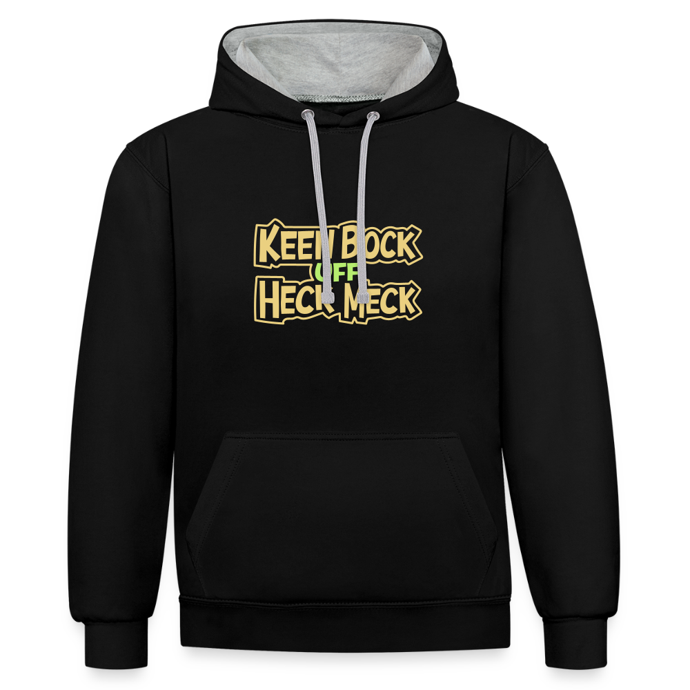 Keen Bock uff Heck Meck - Kontrast Hoodie - Schwarz/Grau meliert