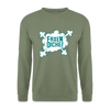 Faxen Dicke! - Unisex Pullover - Armeegrün