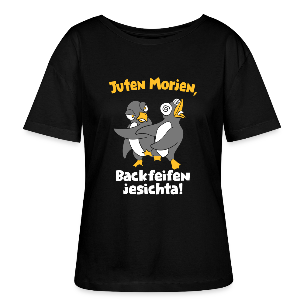 Juten Morjen, Backfeifenjesichta! - Relaxed Rundhals Frauen Bio-T-Shirt - Schwarz