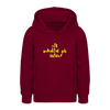 Dit eskaliat eh wilda  - Teenager Hoodie - Bordeaux