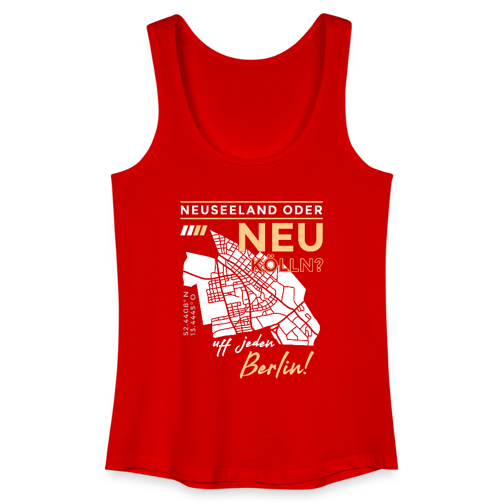 Neuseeland oder Neukölln - Frauen Bio Tank Top - Rot