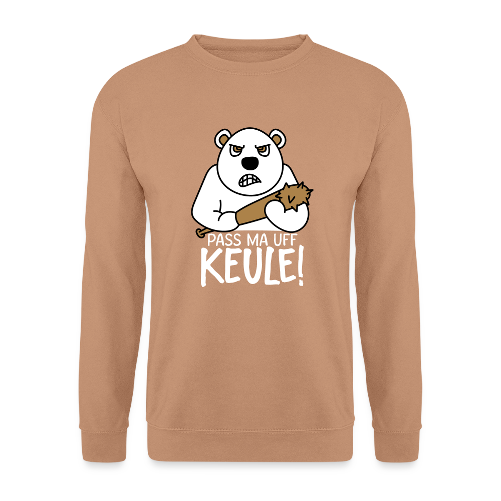 Pass ma uff Keule - Unisex Pullover - Mocca