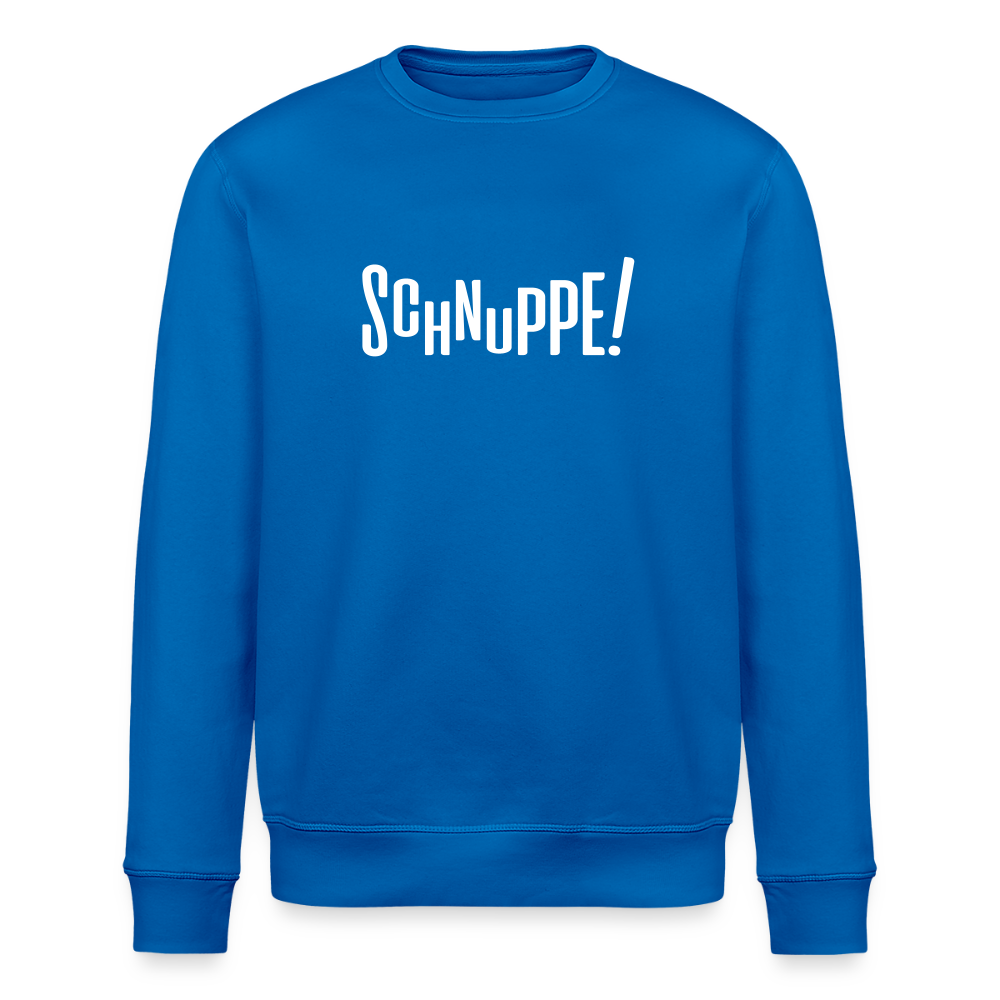 Schnuppe! - Unisex Bio Sweatshirt - Königsblau