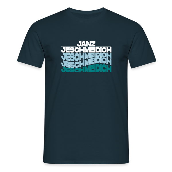 Janz Jeschmeidich - Männer Premium T-Shirt - Navy