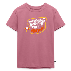 Aufschieber vereinigt euch! Morjen! - Kinder Premium T-Shirt