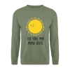 Ick fühl mir prima - Unisex Pullover - Armeegrün
