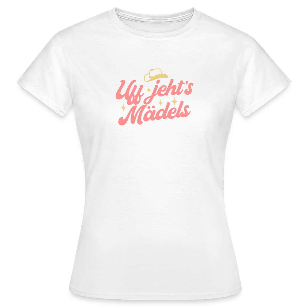 Uff jeht’s Mädels - Frauen Premium T-Shirt - Weiß