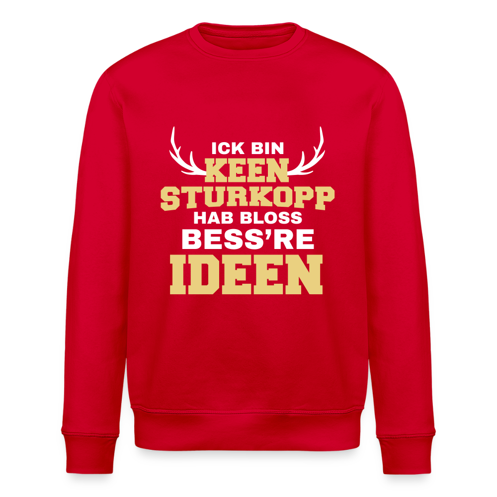 Sturkopp - Unisex Bio Sweatshirt - Rot