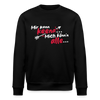 Mir kann keena... Mich könn'n alle... - Unisex Bio Sweatshirt - Schwarz