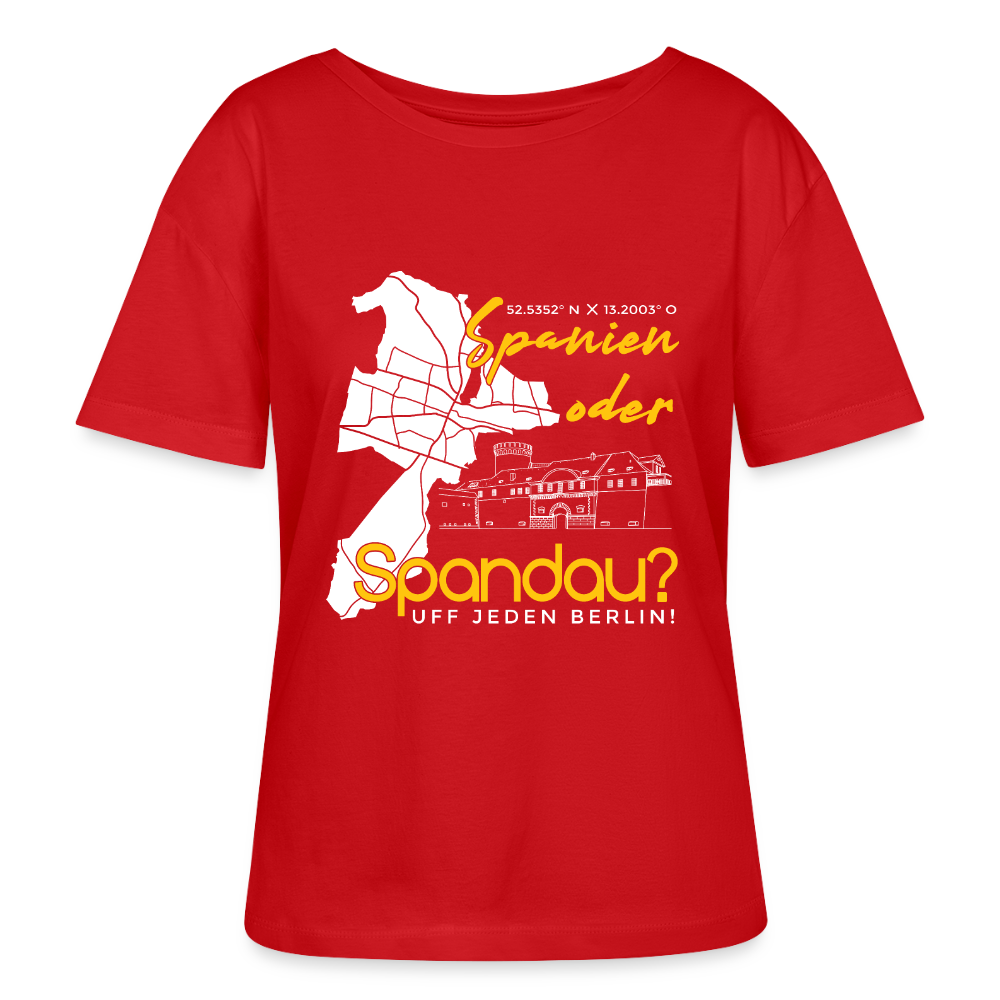 Spanien oder Spandau - Relaxed Rundhals Frauen Bio-T-Shirt - Rot