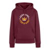 Keen Ding für'n King - Frauen Premium Hoodie - Burgunderrot