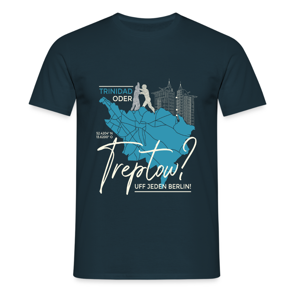 Trinidad oder Treptow - Männer Premium T-Shirt - Navy