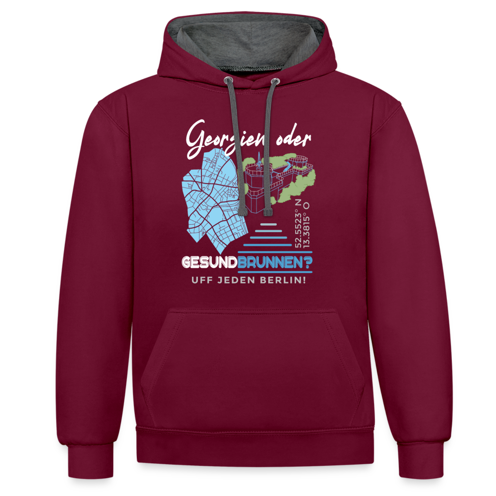Georgien oder Gesundbrunnen - Kontrast Hoodie - Weinrot/Anthrazit