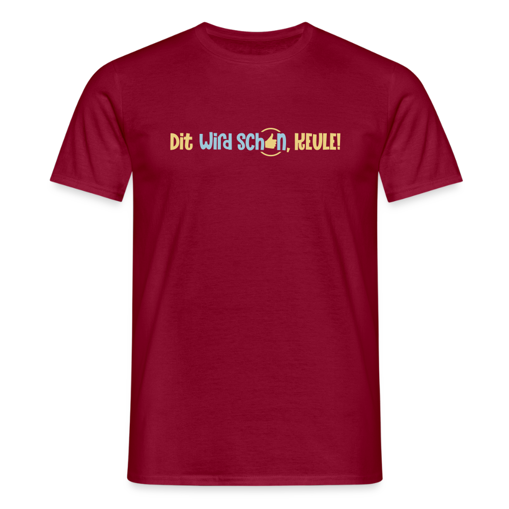 Dit wird schon, Keule! - Männer Premium T-Shirt - Ziegelrot