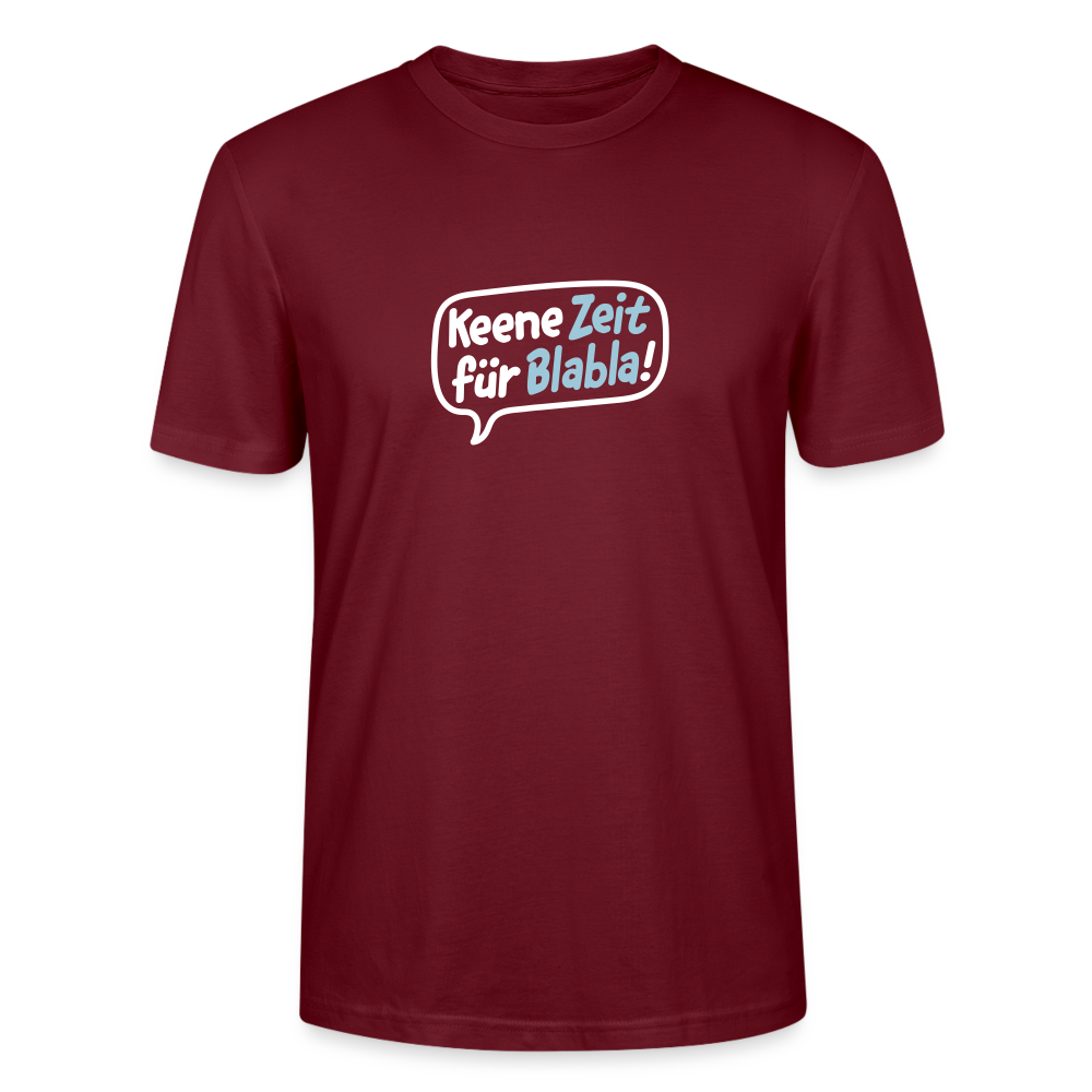 Keene Zeit für Blabla! - Männer Bio T-Shirt - Burgunderrot