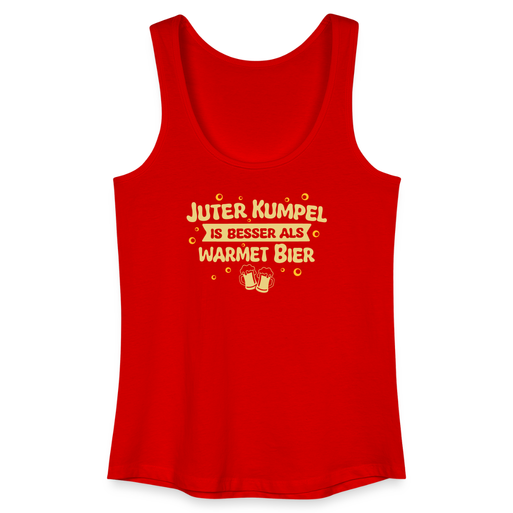 Juter Kumpel ist besser als warmet Bier - Frauen Bio Tank Top - Rot