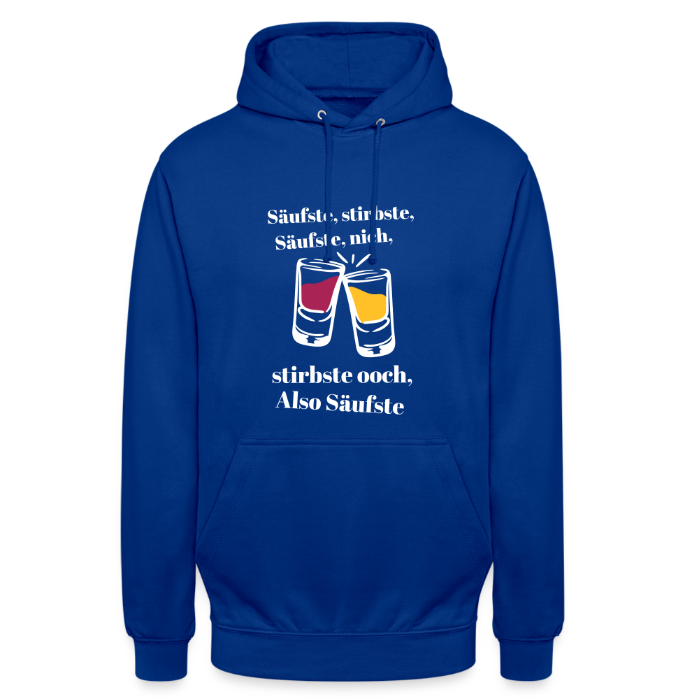 Säufste - Unisex Hoodie - Royalblau