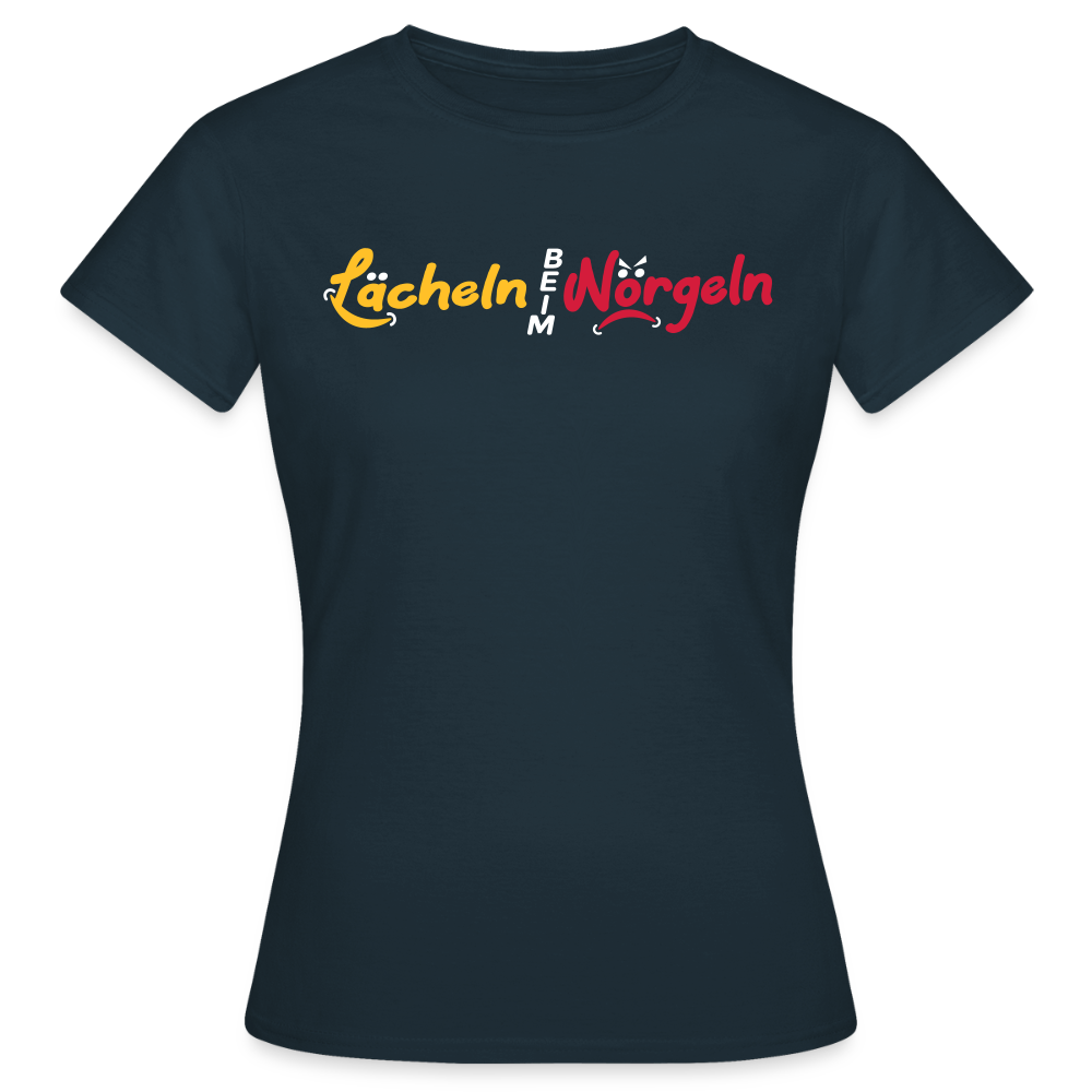 Lächeln beim Nörgeln - Frauen Premium T-Shirt - Navy