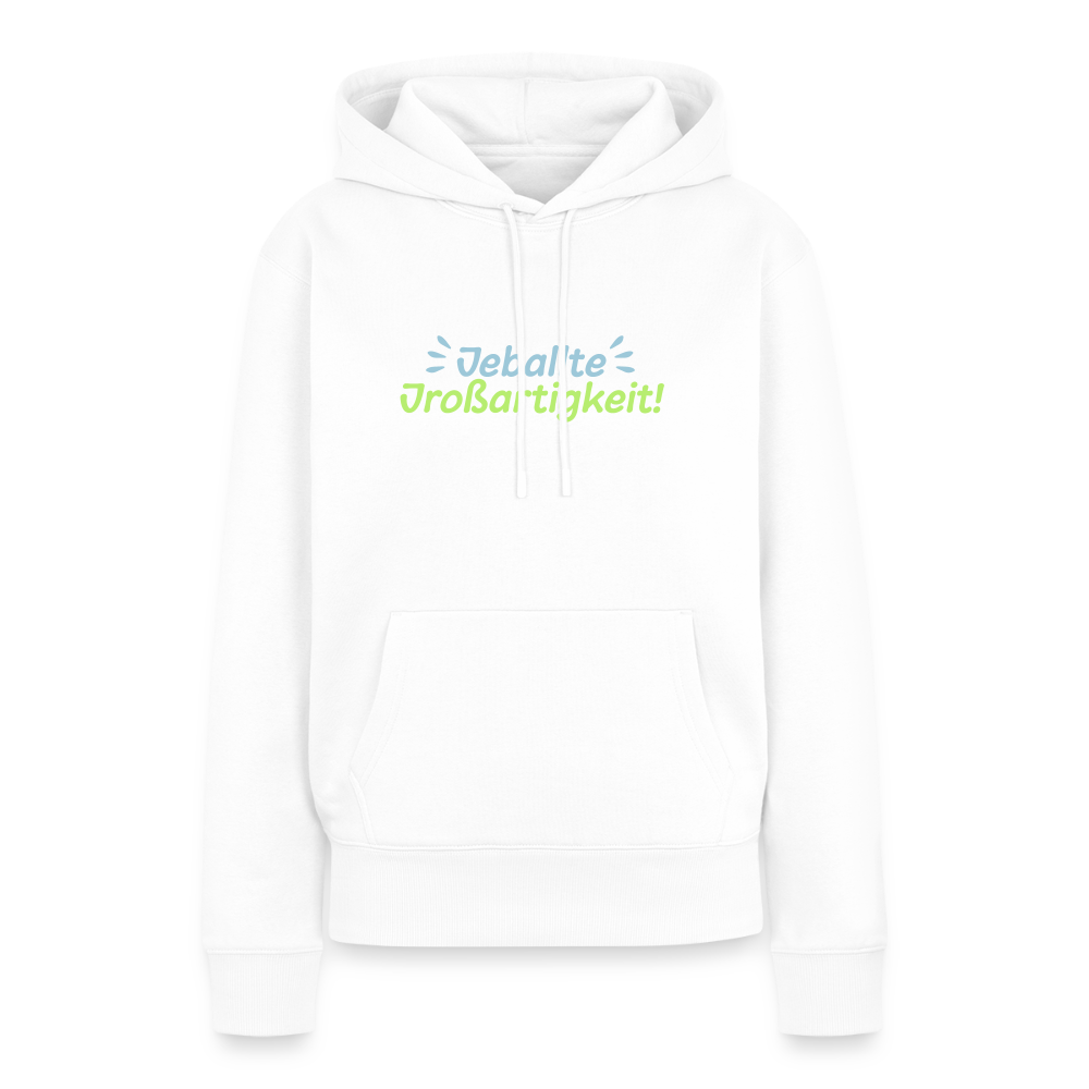 Jeballte Jroßartigkeit! - Frauen Premium Hoodie - Weiß