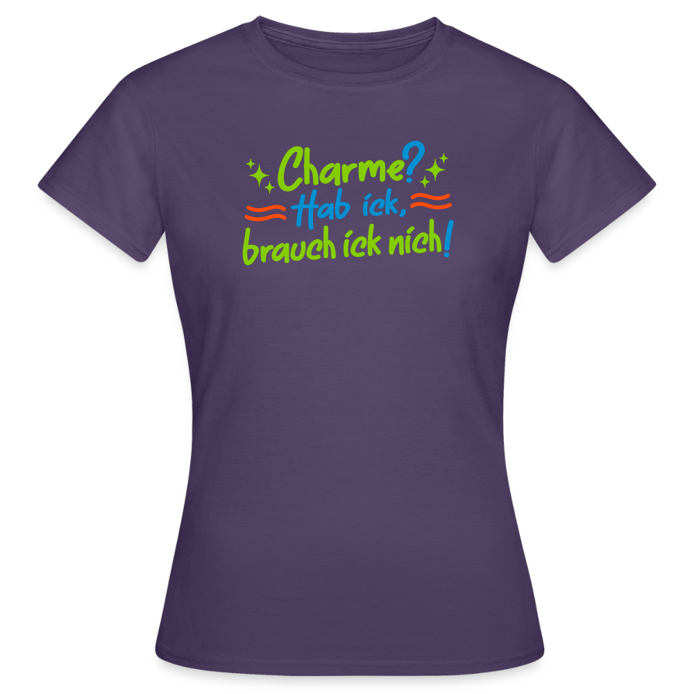 Charme? Hab ick, brauch ick nich! - Frauen Premium T-Shirt - Dunkellila