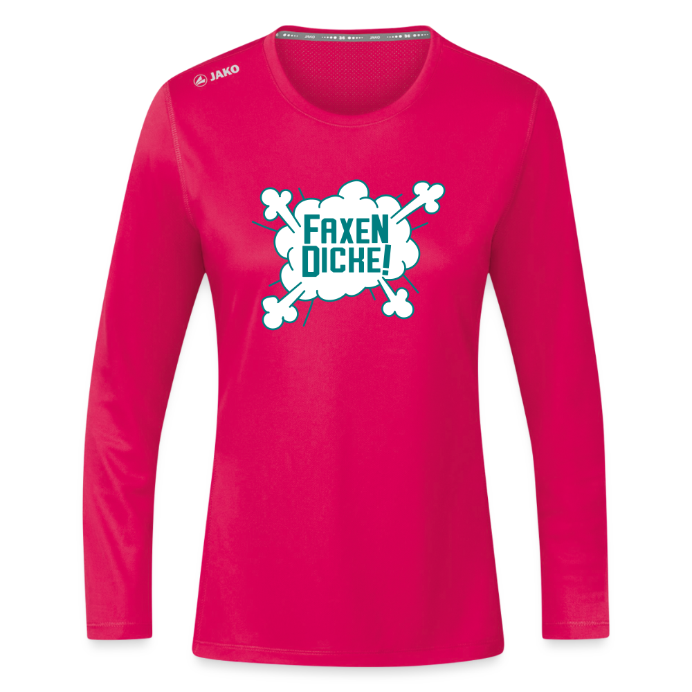 Faxen Dicke! - Frauen Sport Langarmshirt - dunkles Pink