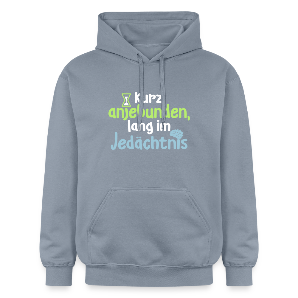 Kurz anjebunden, lang im Jedächtnis. - Hoodie - Blau