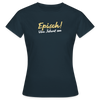Episch! Von Jeburt an - Frauen Premium T-Shirt - Navy