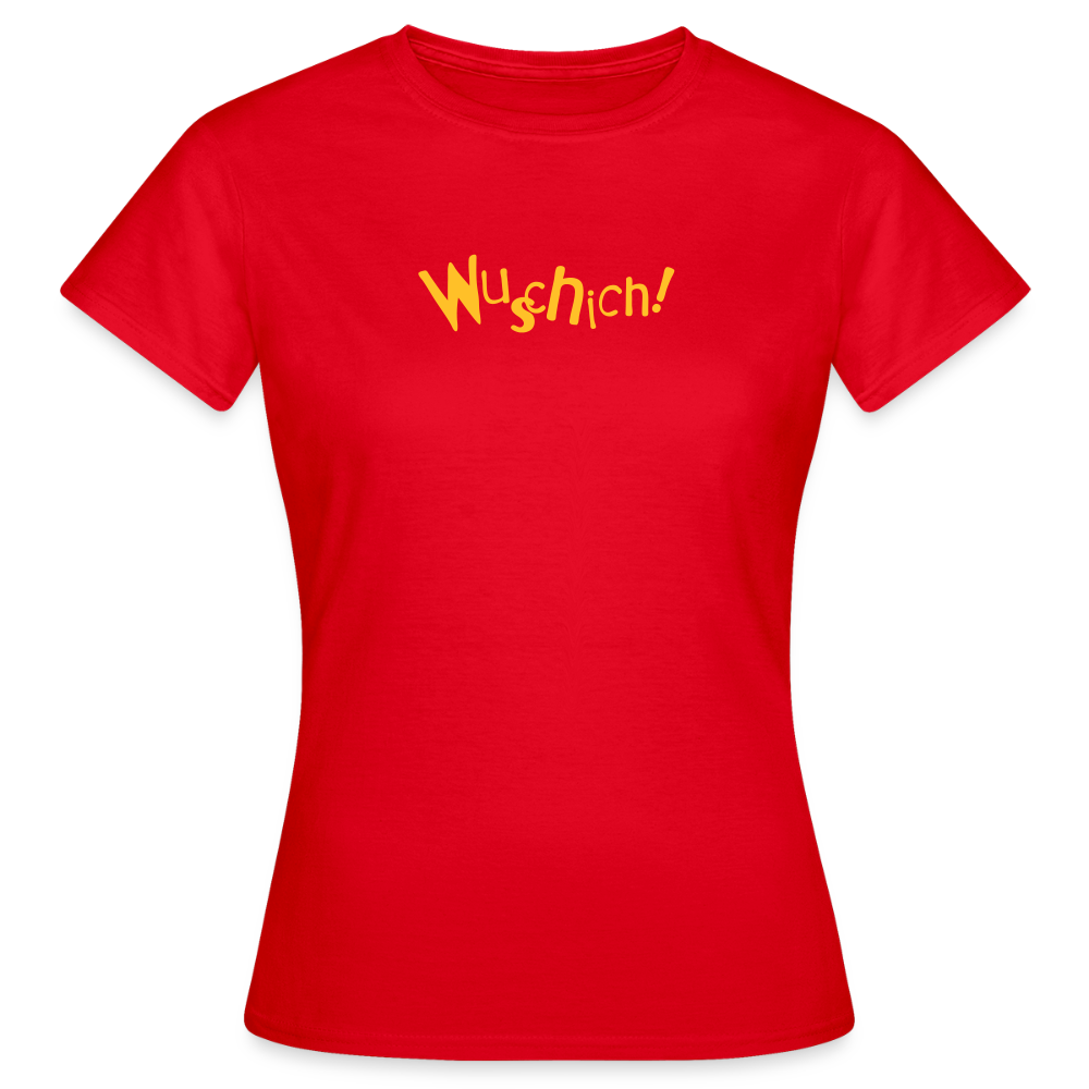 Wuschich! - Frauen Premium T-Shirt - Rot