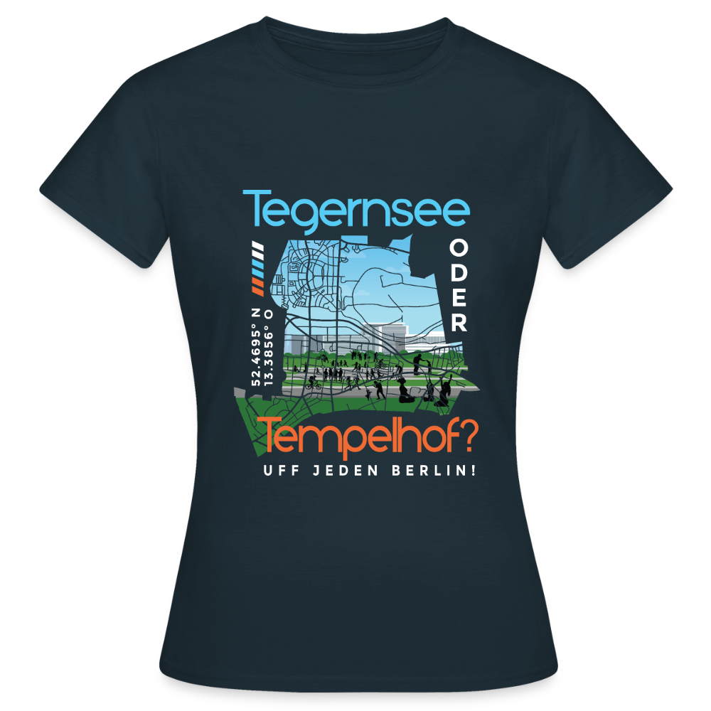 Tegernsee oder Tempelhof - Frauen Premium T-Shirt - Navy
