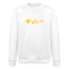 Wuschich! - Unisex Bio Sweatshirt - Weiß