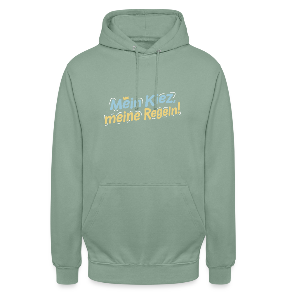 Mein Kiez, meine Regeln! - Unisex Hoodie - Graugrün