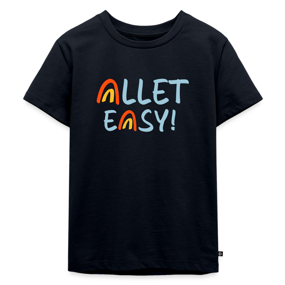 Allet Easy! - Kinder Premium T-Shirt - Navy