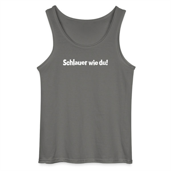 Schlauer wie du! - Männer Tank Top - Anthrazit