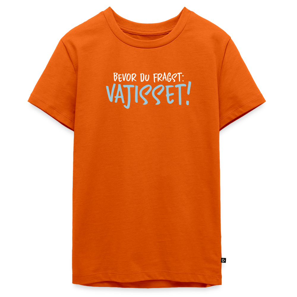 Bevor du fragst - Teenager Premium T-Shirt - Orange