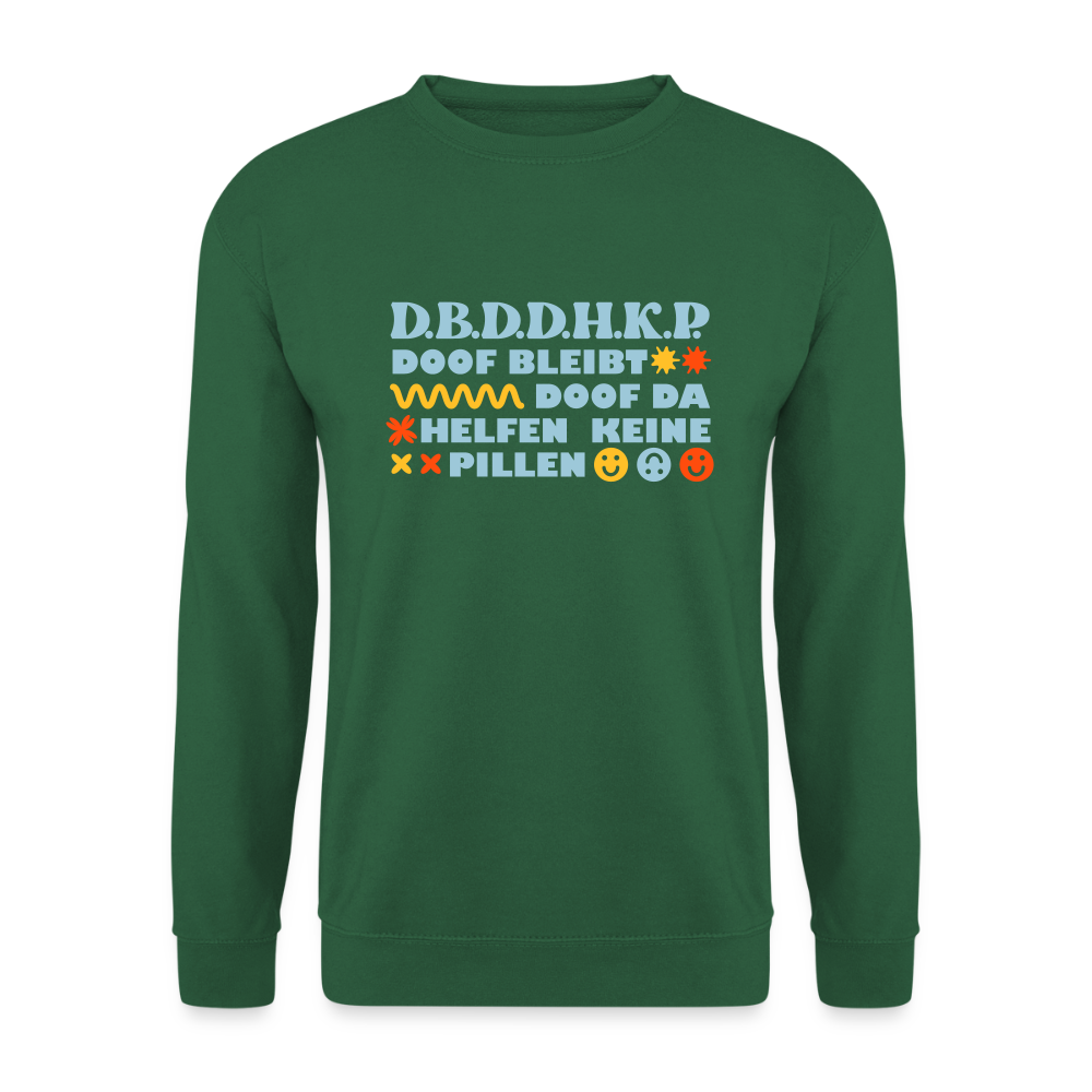 d.b.d.d.h.k.P - Unisex Pullover - Grün