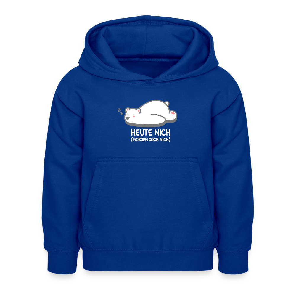 Heute nich! - Kinder Hoodie - Royalblau