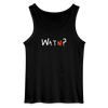 WATN? - Männer Tank Top - Schwarz