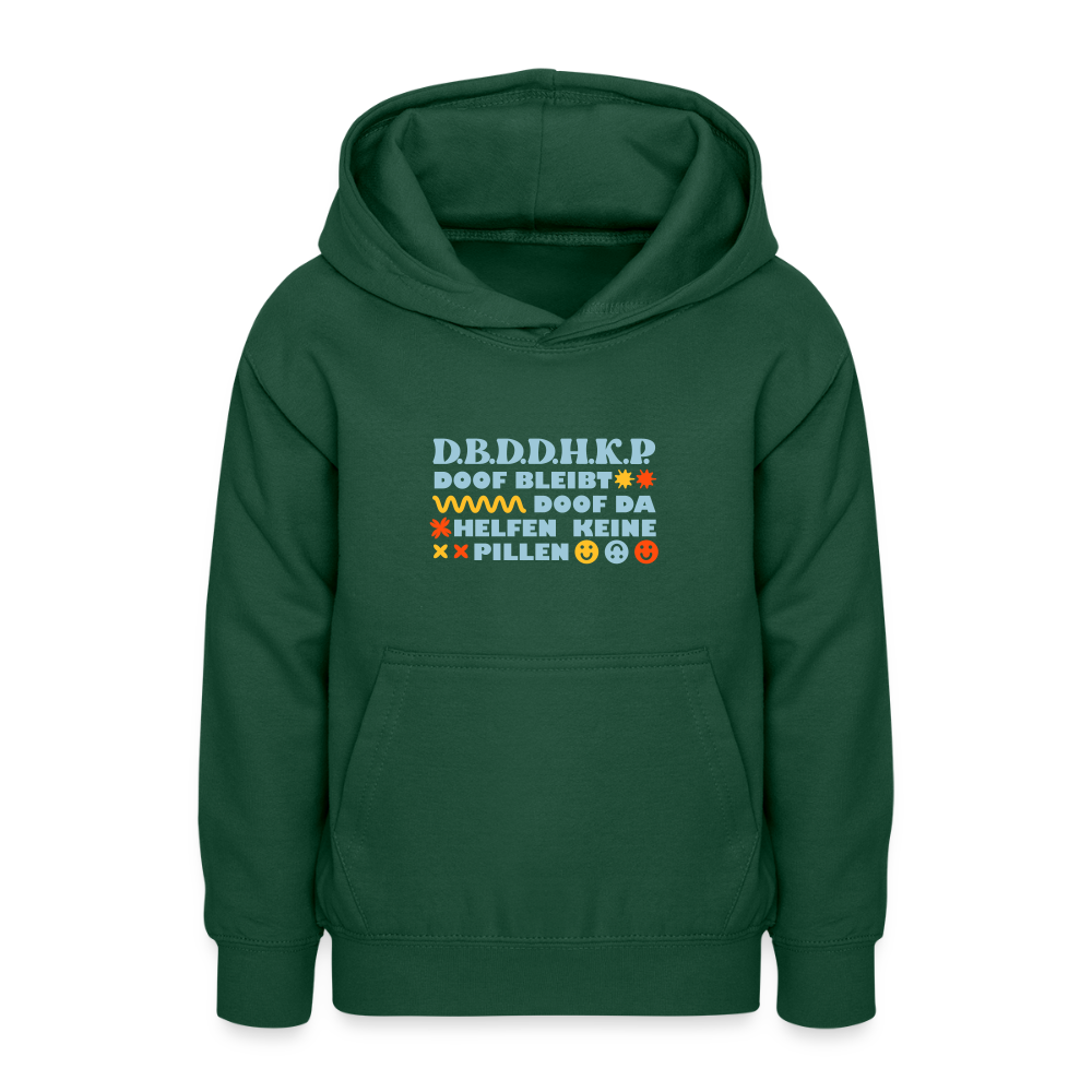 d.b.d.d.h.k.P - Teenager Hoodie - Flaschengrün