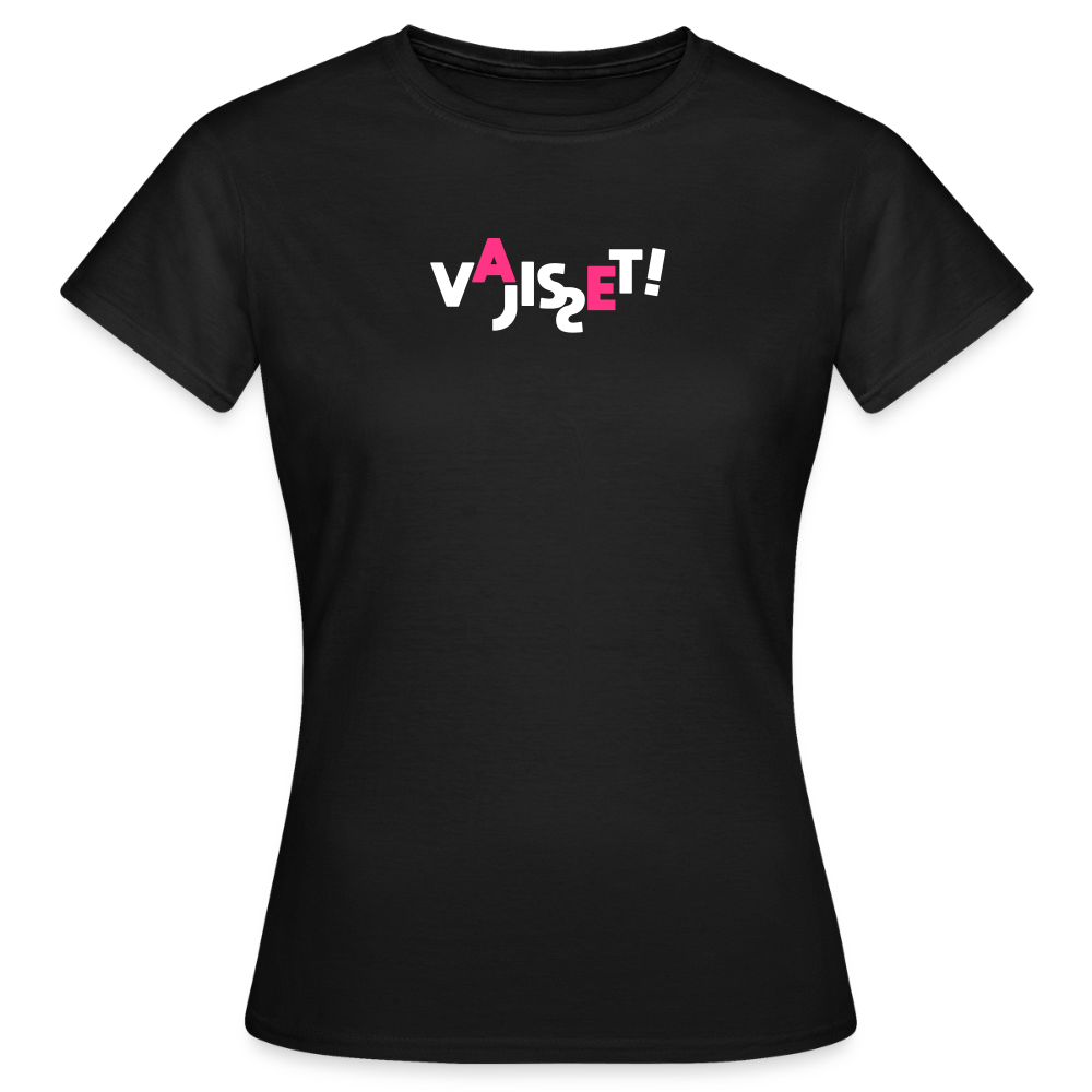 VAJISSET - Frauen Premium T-Shirt - Schwarz