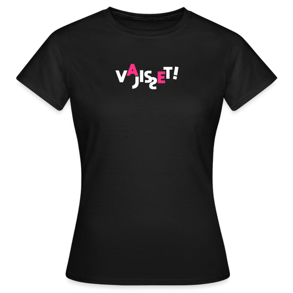 VAJISSET - Frauen Premium T-Shirt - Schwarz
