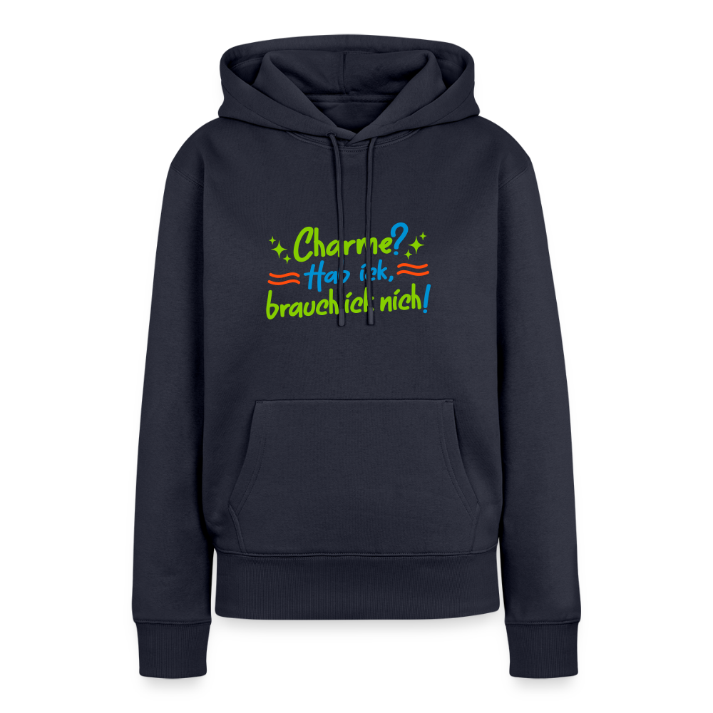 Charme? Hab ick, brauch ick nich! - Frauen Premium Hoodie - Navy