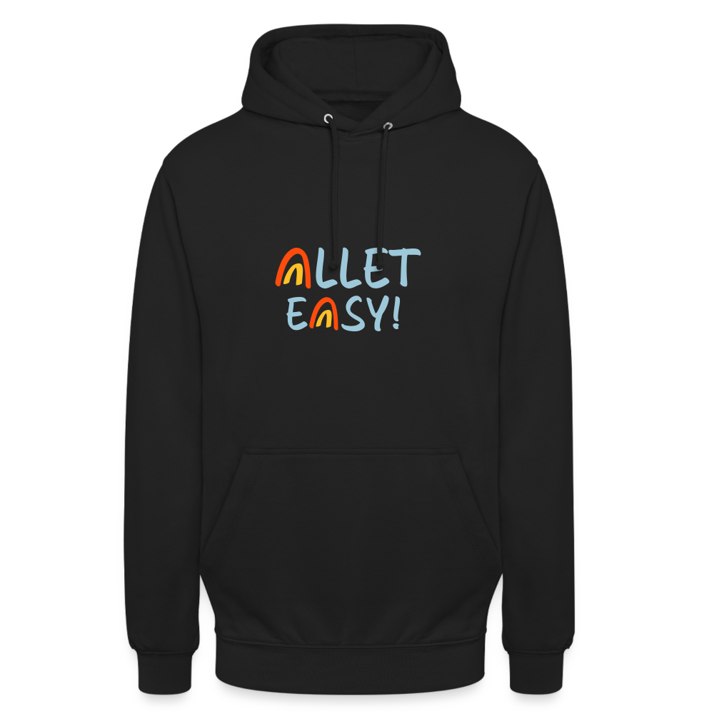 Allet Easy! - Unisex Hoodie - Schwarz